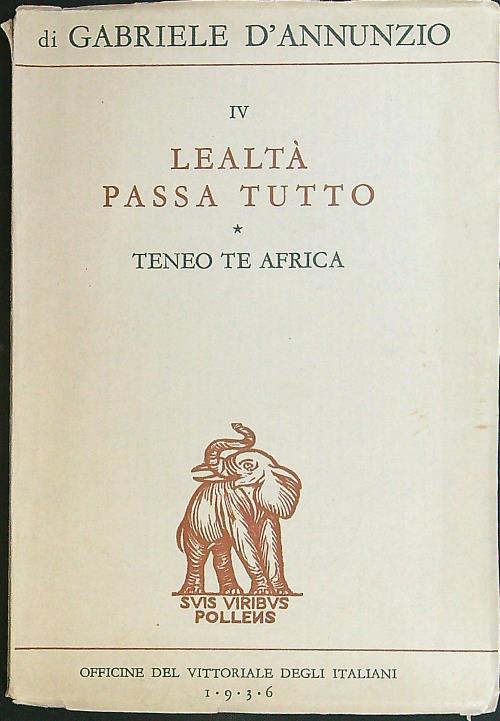 Lealta' passa tutto
