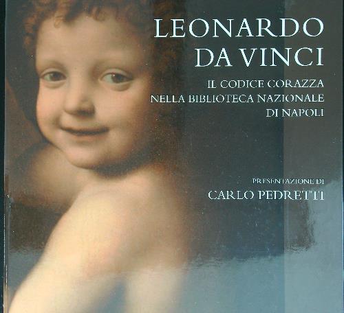 Leonardo Da Vinci Il codice Corazza 2 vv
