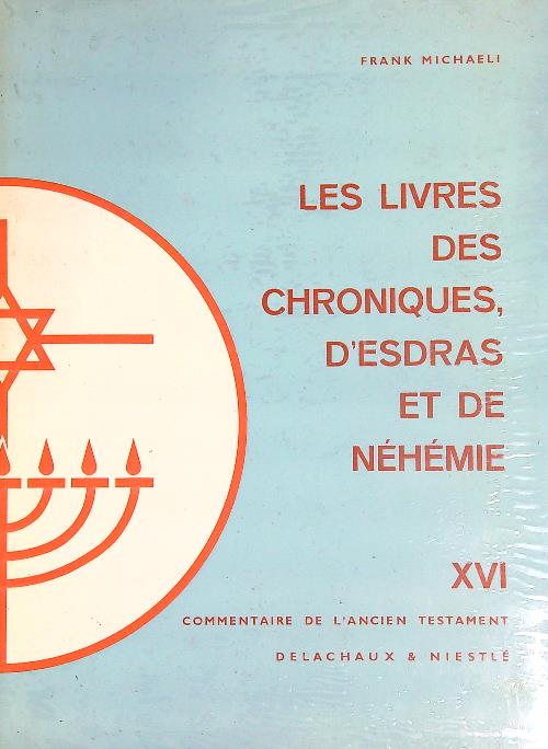 Les livres des chroniques, d'Esdras et de Nehemie