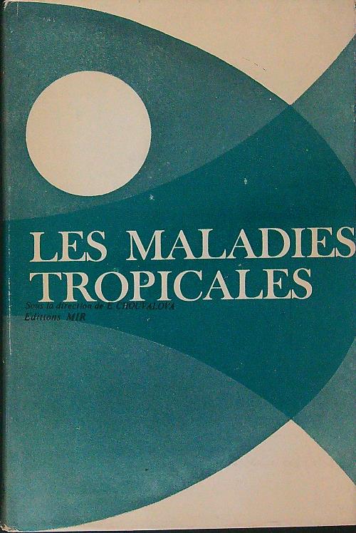 Les maladies tropicales