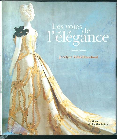 Les voies de l'elegance