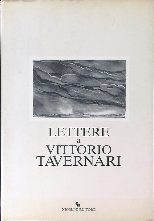 Lettere a Vittorio Tavernari