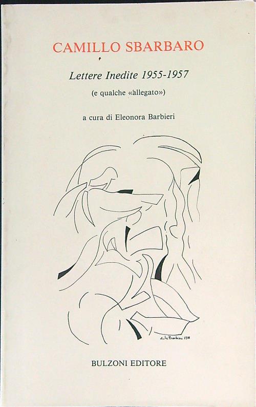 Lettere inedite 1955 - 1957