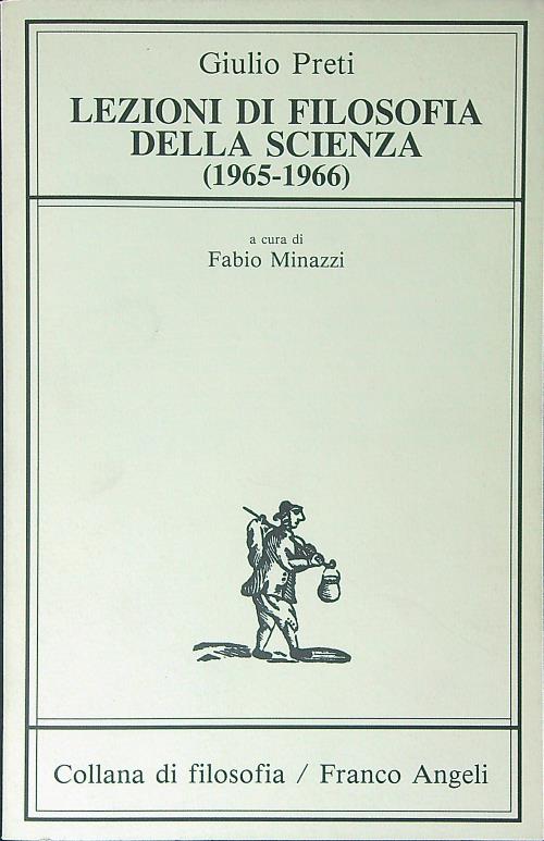 Lezioni di filosofia della scienza 1965 - 1966