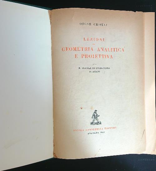 Lezioni di geometria analitica e proiettiva alla scuola di ingegneria
