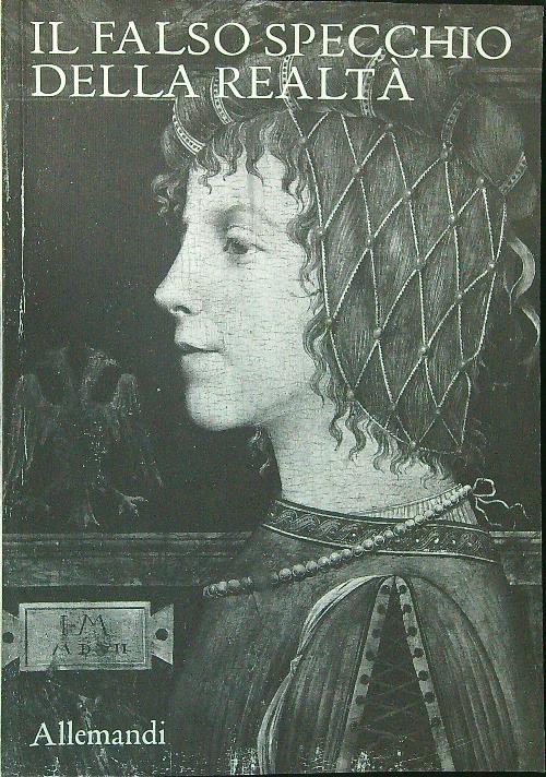 Lo specchio della realta'