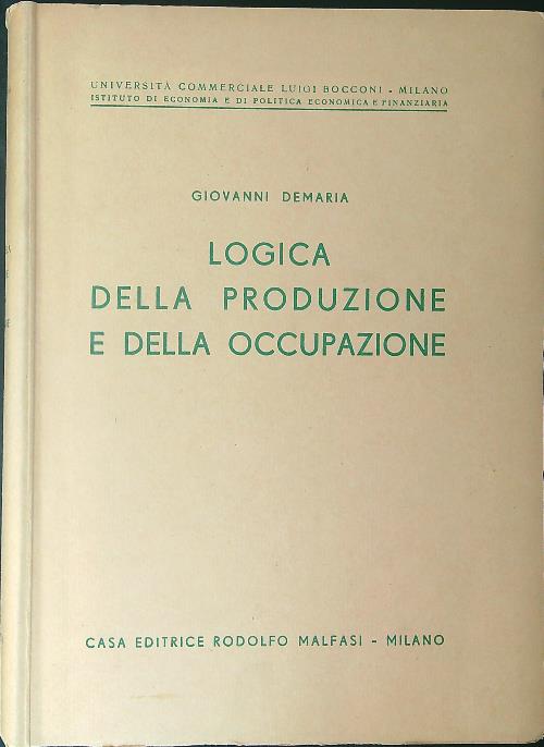Logica della produzione e della occupazione