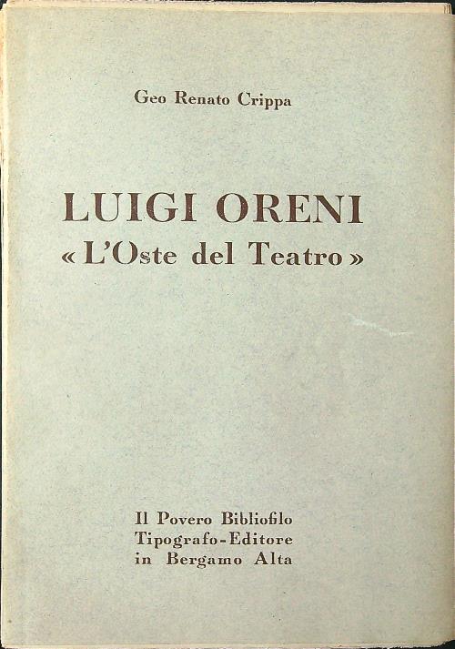 Luigi Oreni l'oste del teatro