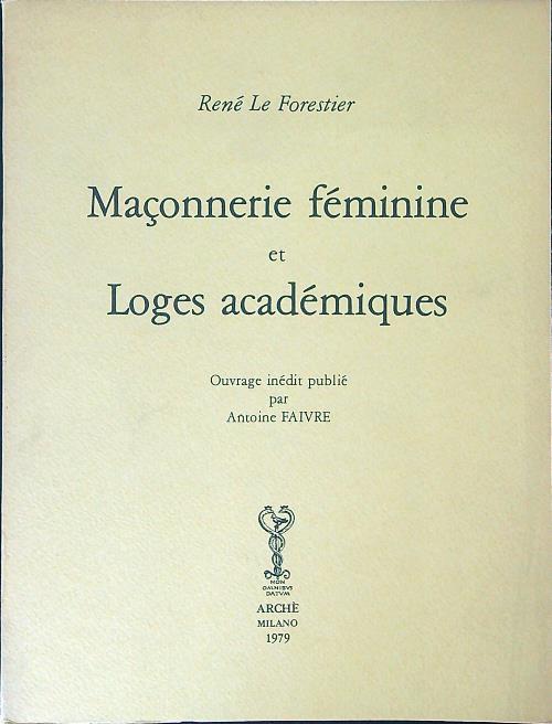 Maconnerie feminine et Loges academiques