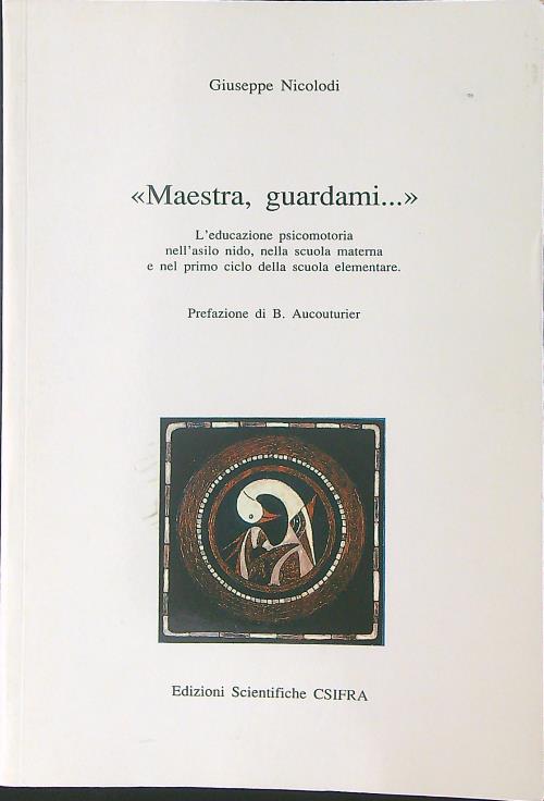 Maestra, guardami...