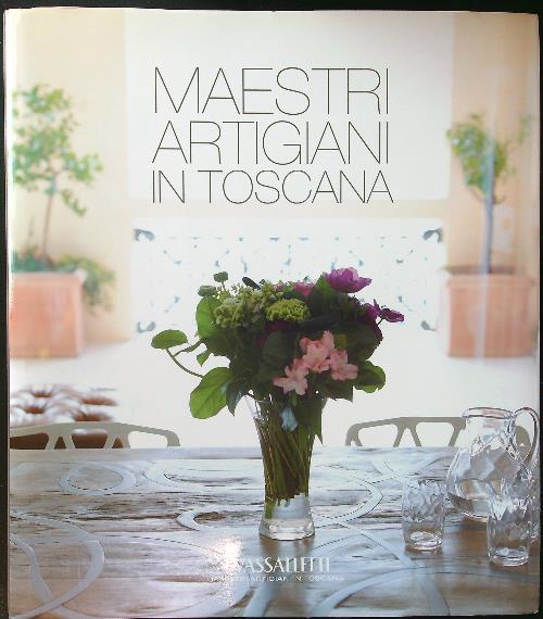 Maestri artigiani in Toscana