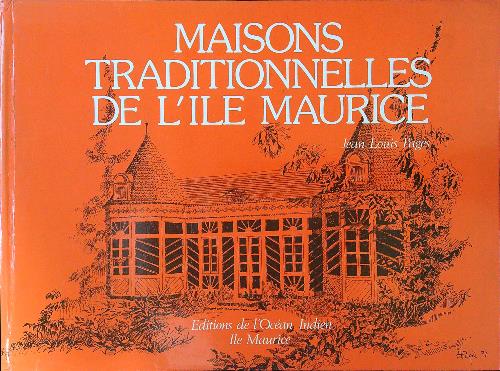 Maisons traditionelles de l'Ile Maurice