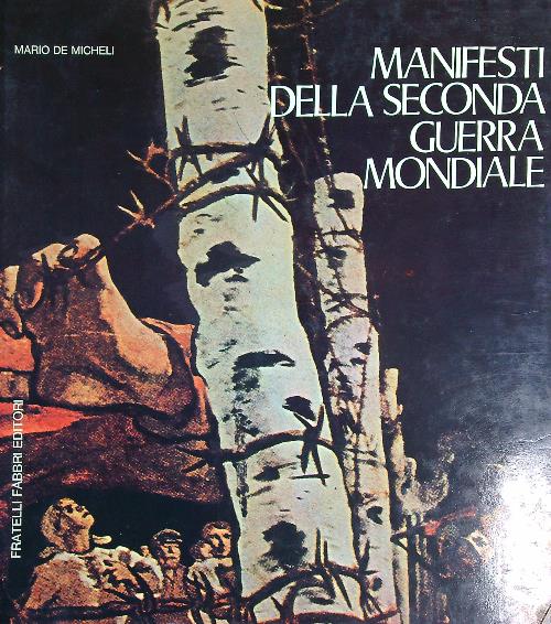 Manifesti della Seconda Guerra Mondiale