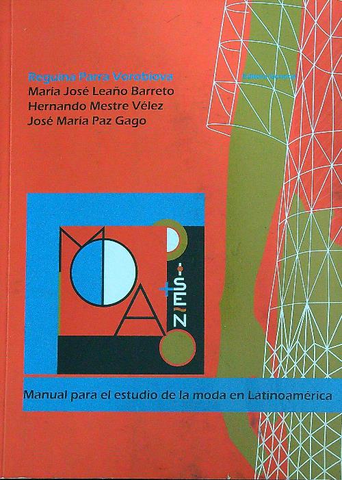 Manual para el estudio de la moda en Latinoamerica