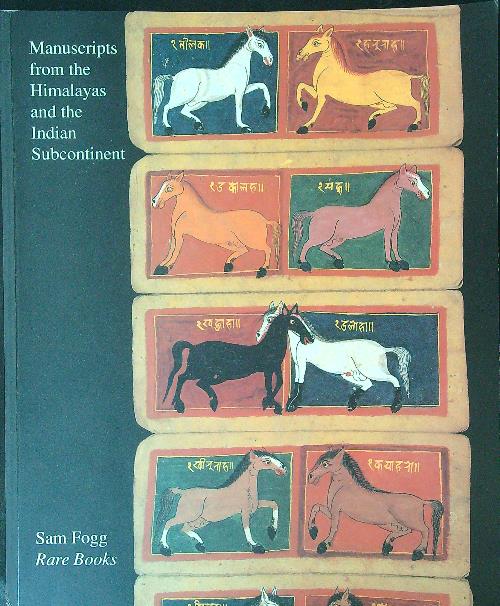 Manuscripts from the Himalayas and the Indian Subcontinent Catalogue 17