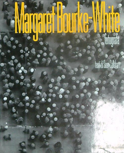 Margaret Bourke-White fotografa