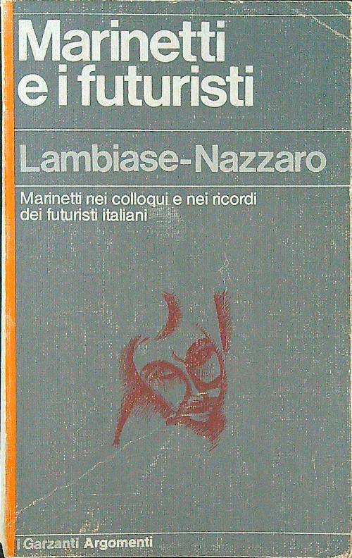 Marinetti e i futuristi