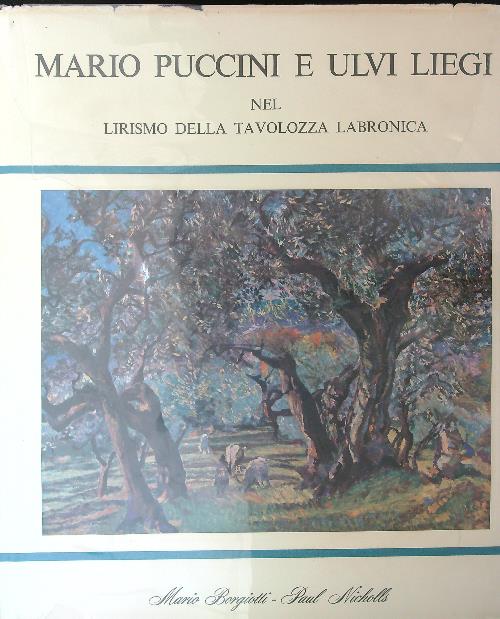 Mario Puccini e ulivi liegi