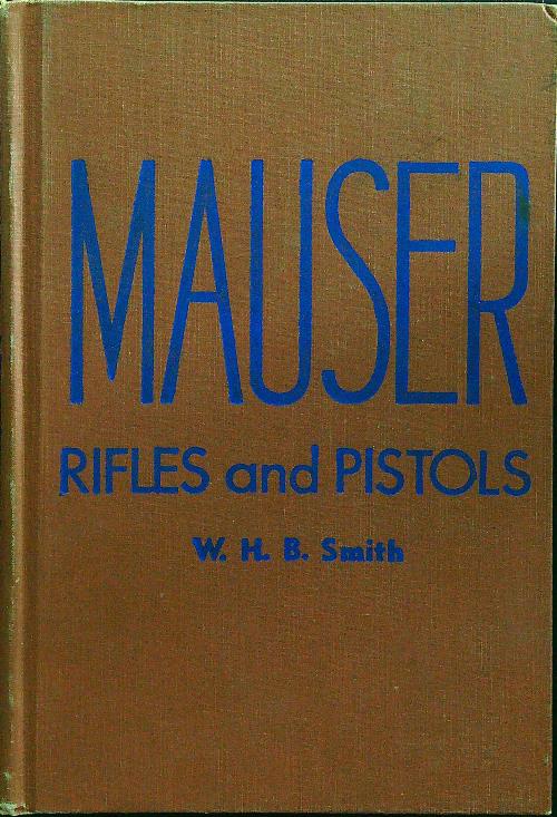 Mauser Rifles and pistols