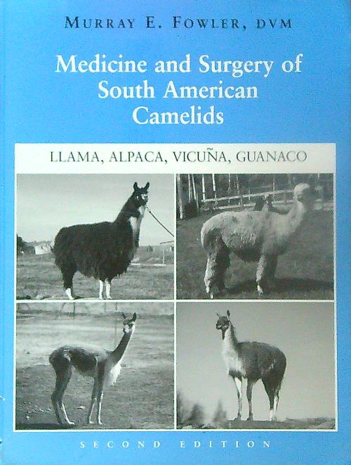 Medicine and Surgery of South American Camelids