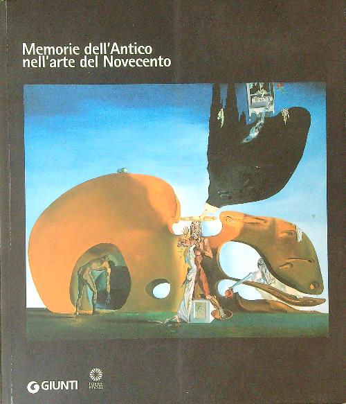 Memorie dell'Antico nell'arte del Novecento