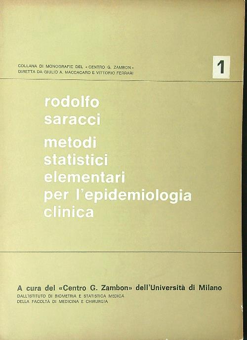 Metodi statistici elementari per l'epidemiologia clinica