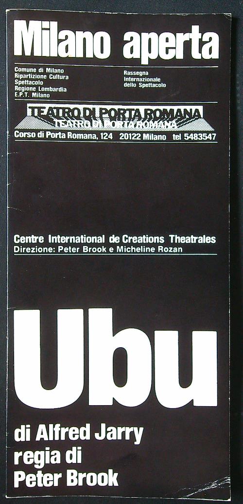 Milano Aperta: Ubu. Regia di Peter Brook