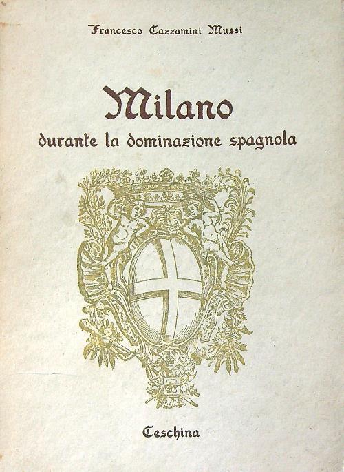 Milano durante la dominazione spagnola