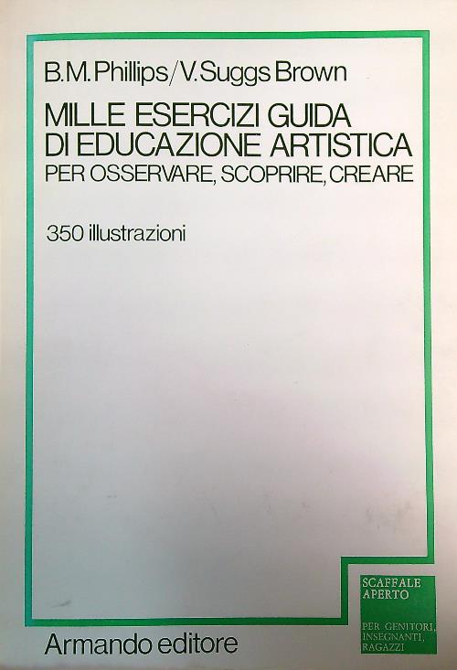 Mille esercizi guida di educazione artistica