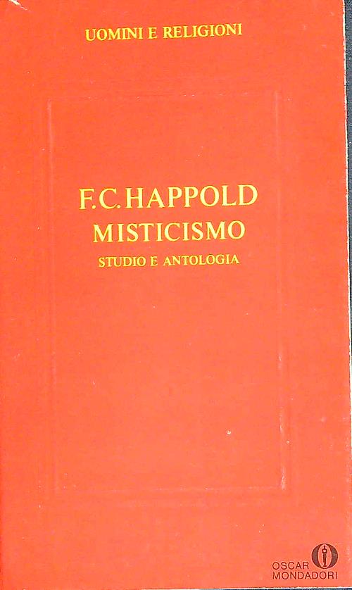 Misticismo. Studio e antologia