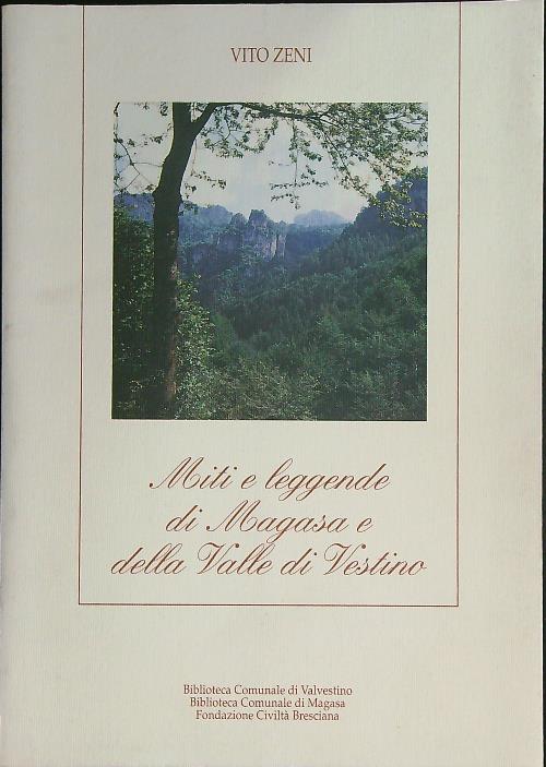 Miti leggende ed alcuni fatti storici di Magasa e della …