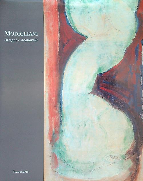 Modigliani Disegni e Acquarelli