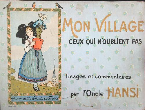 Mon Village. Ceux qui n'oublient pas Images et Commentaires