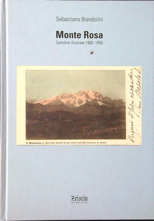 Monte Rosa. Cartoline illustrate 1900-1950
