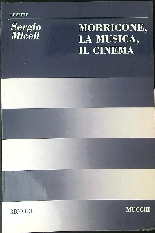 Morricone, la musica, il cinema