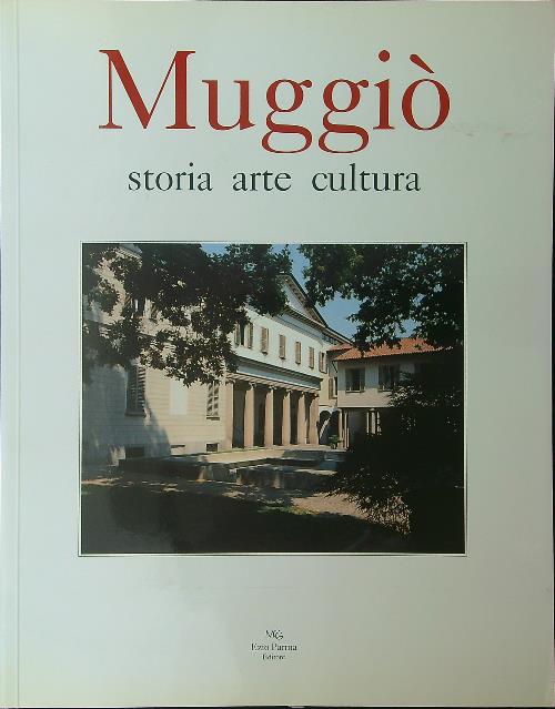 Muggio' Storia arte cultura