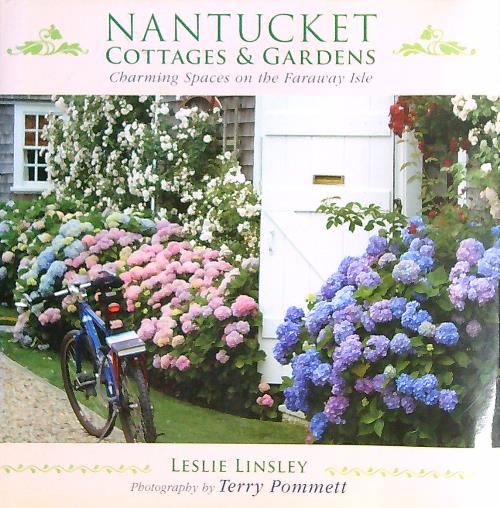 Nantucket Cottages & Gardens
