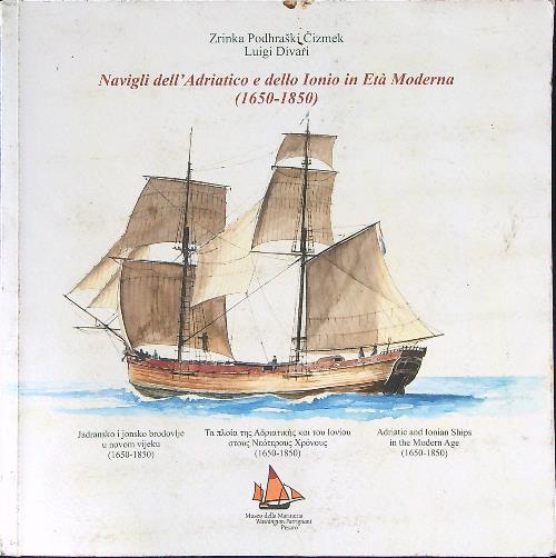 Navigli dell'Adriatico e dello Ionio in eta' moderna 1650-1850