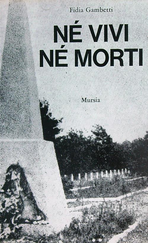 Ne' vivi ne' morti