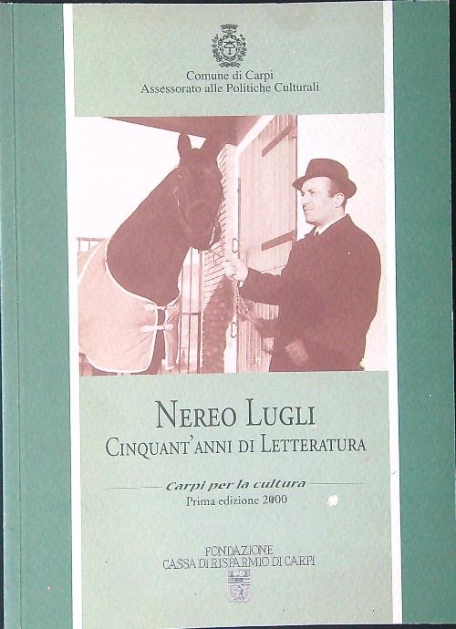 Nereo Lughi Cinquant'anni di letteratura