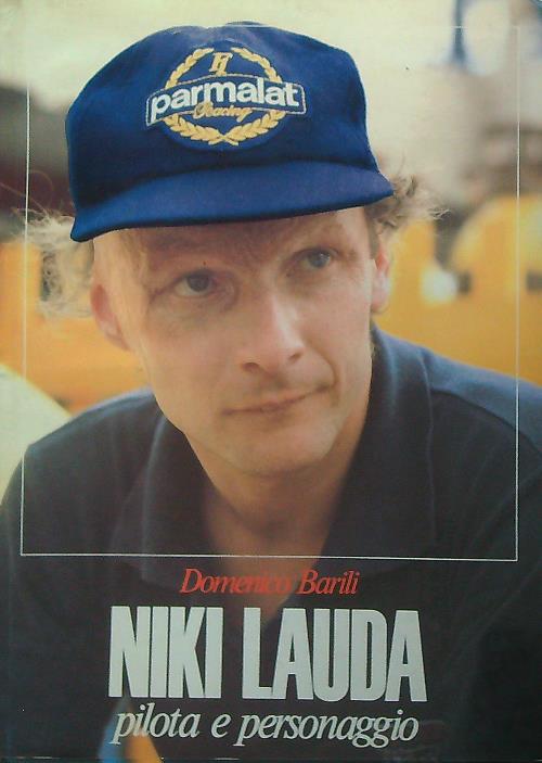 Niki Lauda Pilota e personaggio