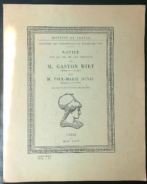 Notice sur la vie et les travaux de M. Gaston …