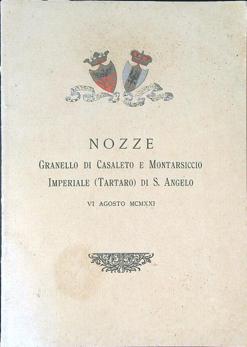 Nozze Granello di Casaleto e Montarsiccio imperiale di S. Angelo