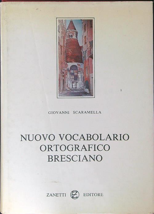 Nuovo vocabolario ortografico Bresciano