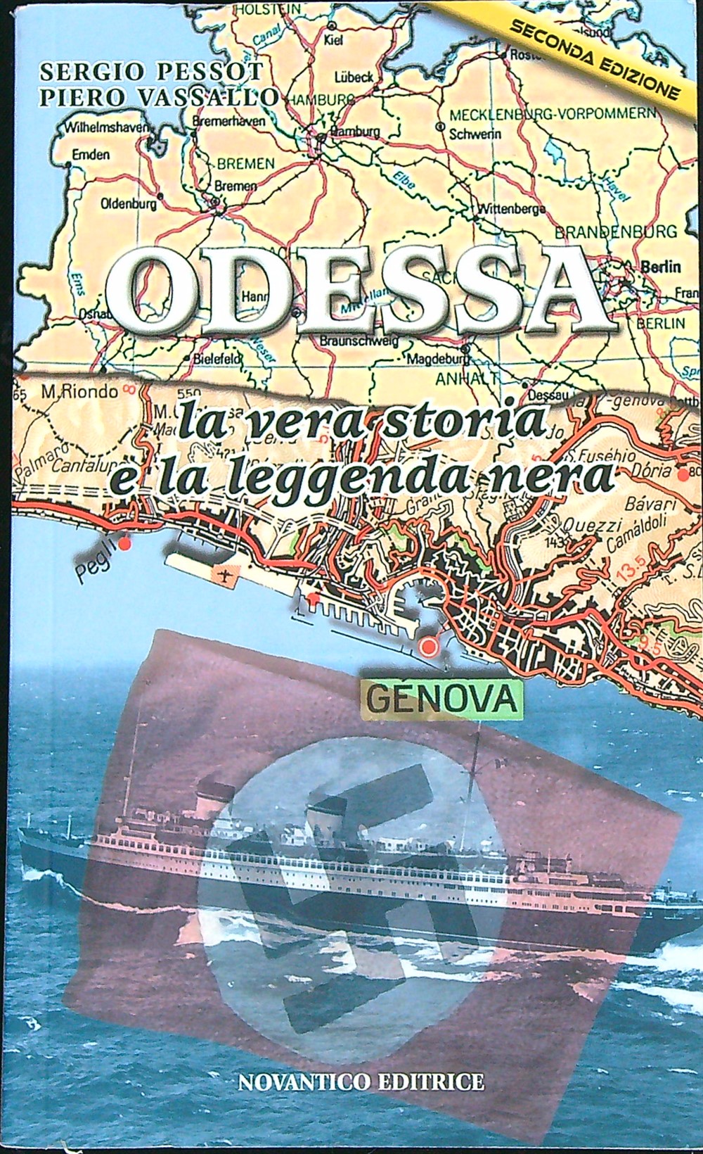 Odessa La vera storia e la leggenda nera
