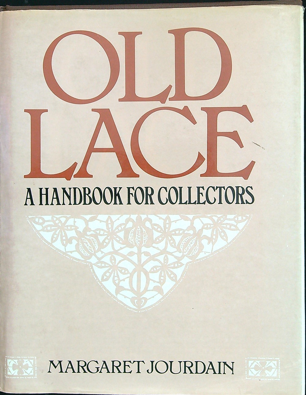 Old lace A handbook for collectors