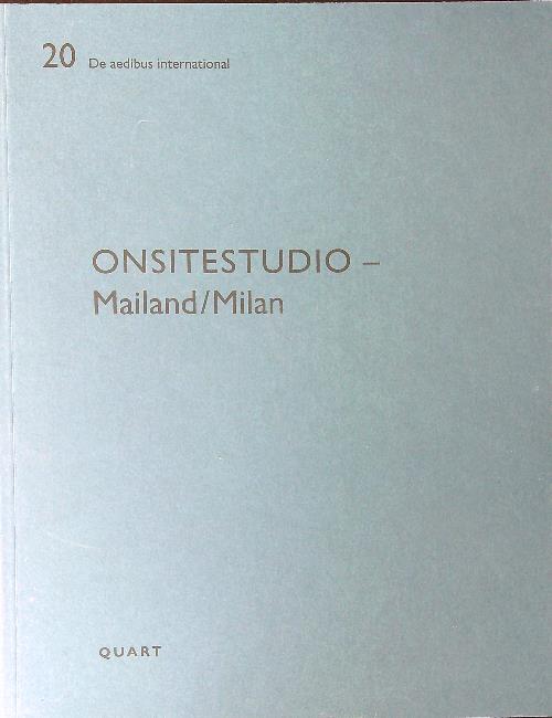 Onsitestudio - Mailand / Milan