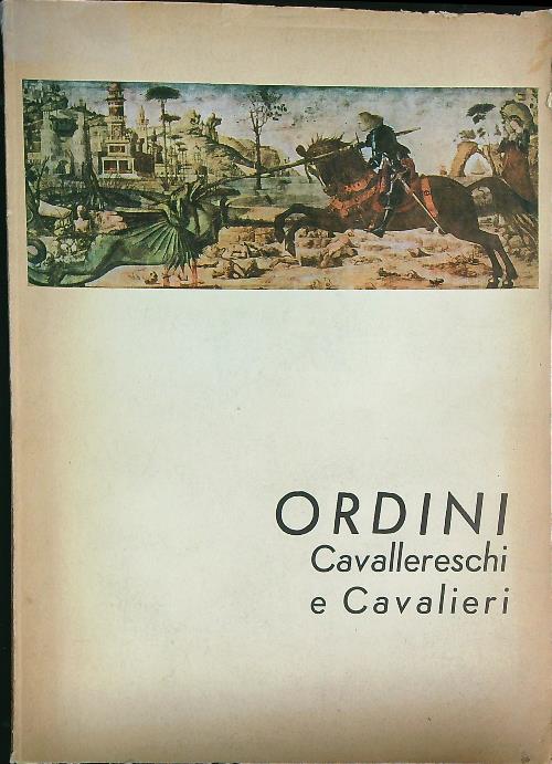 Ordini cavallereschi e cavalieri