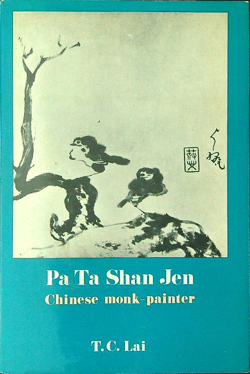 Pa Ta Shan Jen Chinese monk-painter