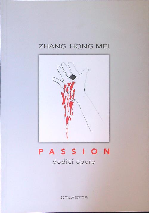 Passion Dodici opere